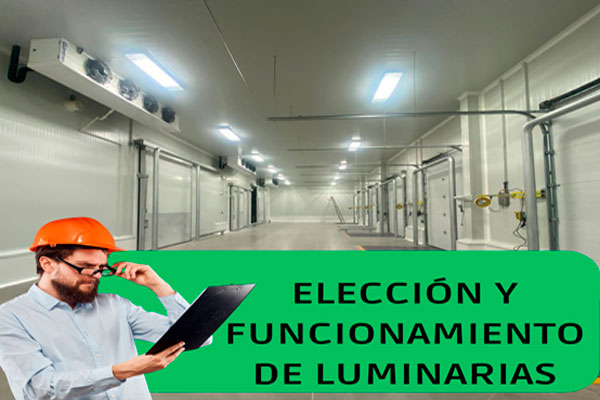 Elección y Funcionamiento de Luminarias