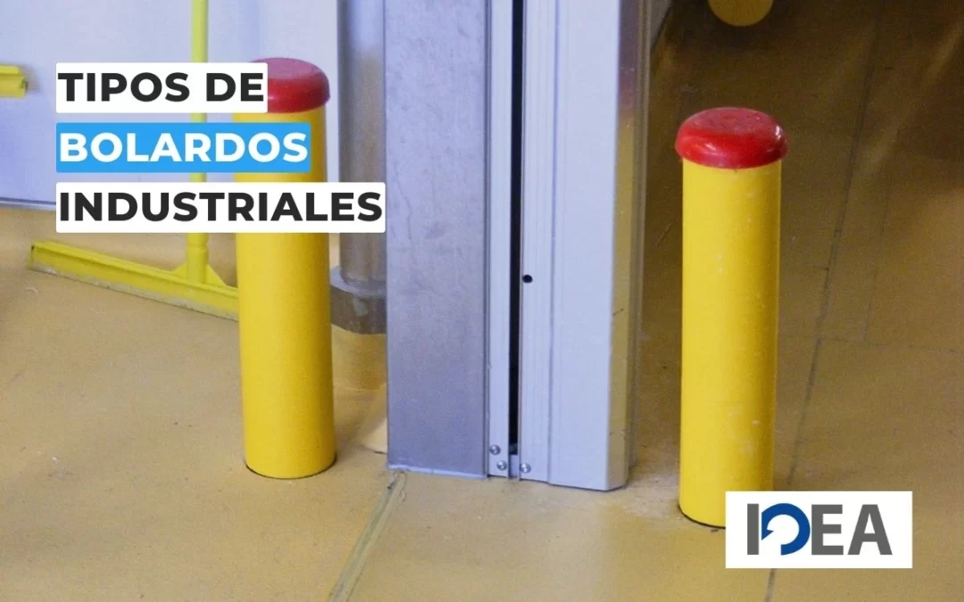 Tipos de bolardos industriales: cómo elegir la mejor protección para tu planta