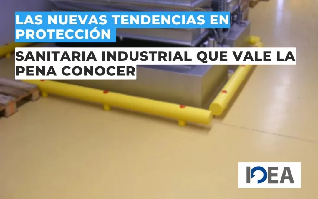 Las nuevas tendencias en protección sanitaria industrial que vale la pena conocer