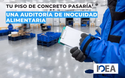 ¿Tu piso de concreto pasaría una auditoría de inocuidad alimentaria?